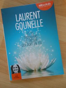 Et tu trouveras le trésor qui dort en toi – Laurent Gounelle Et tu trouveras le trésor qui dort en toi – Laurent Gounelle