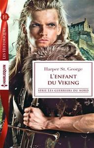 Harper St George / Les guerriers du Nord, tome 2 : L’enfant du Viking