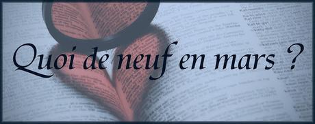 Quoi de neuf en Mars 2017 ?