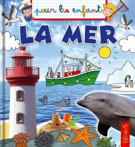 [ Les lecteurs en herbe ] Collection pour les enfants : La mer de Collectif d'auteurs