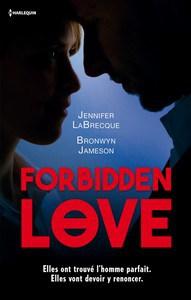 Bronwyn Jameson – Jennifer LaBrecque / Forbidden love, tome 1 Bronwyn Jameson – Jennifer LaBrecque / Forbidden love, tome 1