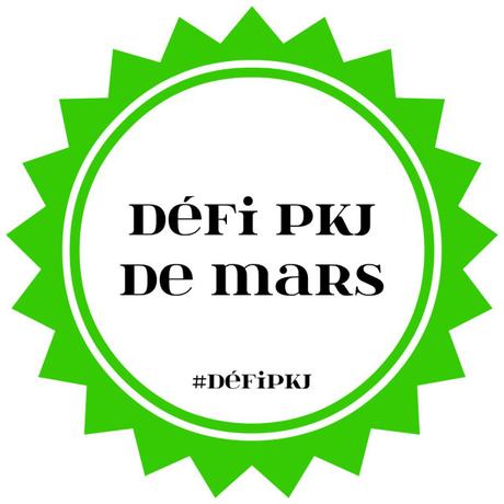 Défi PKJ Mars 2017