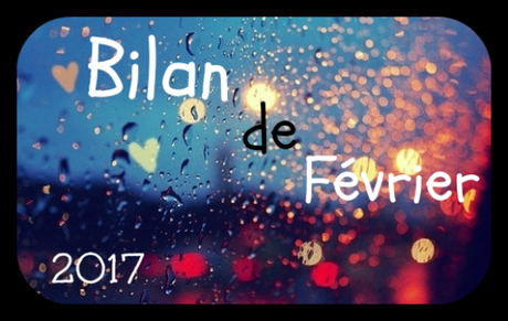 Bilan de Février 2017