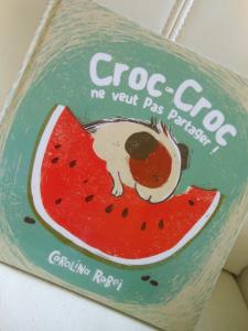 Croc-Croc ne veut pas partager – Carolina Rabei