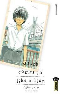 Chica Umino / March comes in like a lion, tome 1 Chica Umino / March comes in like a lion, tome 1