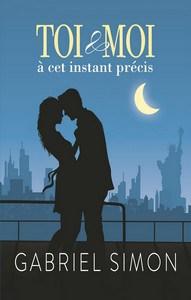 Gabriel Simon / Toi et moi à cet instant précis