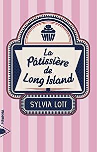 La pâtissière de Long Island de Sylvia Lott