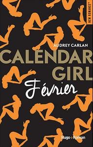Audrey Carlan / Calendar girl, tome 2 : Février