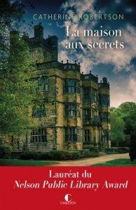 La maison aux secrets – Catherine Robertson