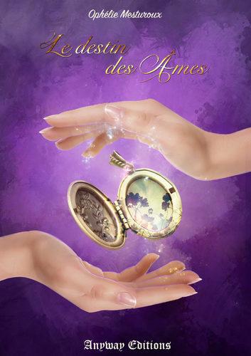 Le destin des âmes (Ophélie Mesturoux)