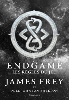 Les règles du jeu ✒️✒️✒️Endgame de James Frey et Nils Johnson-Shelton