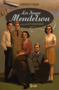 C’est lundi, je dépoussière… La saga Mendelson (Trilogie)