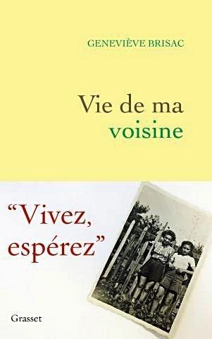 Vie de ma voisine - Geneviève Brisac