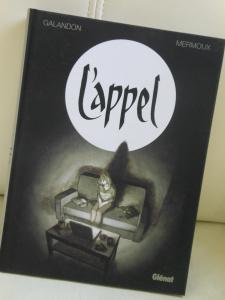 L’appel – Laurent Galandon et Dominique Mermoux