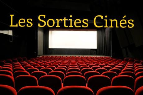 Les sorties cinés en Mars