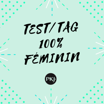 Test/tag 100% féminin