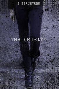 The Cruelty – Scott Bergstrom