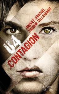 Yves Grevet, Vincent Villeminot, Carole Trébor & Florence Hinckel / U4, tome 5 : Contagion