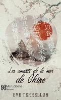 Les Amants de la mer de Chine – Eve Terrellon