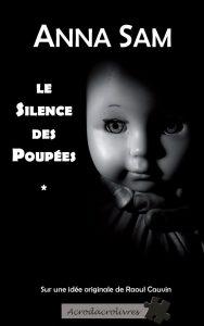 Le silence des poupées (Sam, Cauvin) – Acrodacrolivres – 19,90€ Le silence des poupées (Sam, Cauvin) – Acrodacrolivres – 19,90€