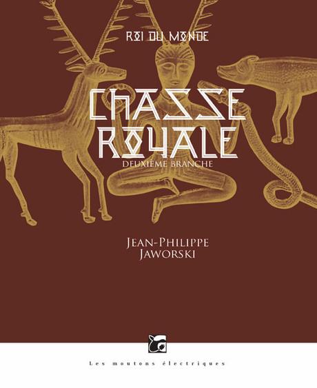 Rois du monde T2, Chasse royale, partie 1 par Jean-Philippe Jaworski