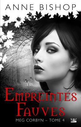 Meg Corbyn, tome 4 : Empreintes fauves – Anne Bishop