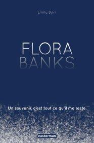 Flora Banks, d’Emily Barr