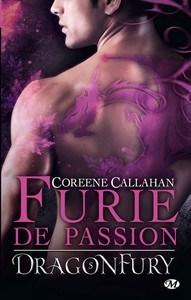 Coreene Callahan / DragonFury, tome 5 : Furie de passion