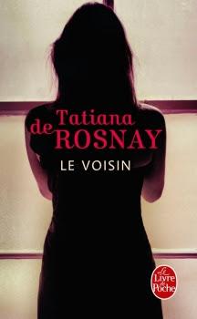 ⚓ J'ai jeté l'encre avec « Le voisin » de Tatiana de Rosnay