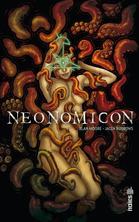 Neonomicon - Alan Moore & Jacen Burrows