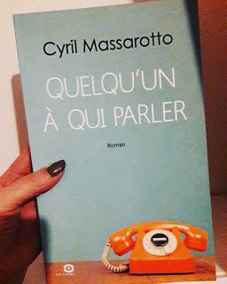 Quelqu'un à qui parler - Cyril Massarotto