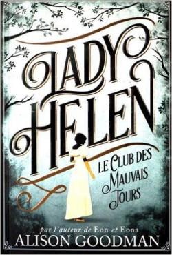 [Chronique #81] Lady Helen, tome 1 – Le Club des Mauvais Jours