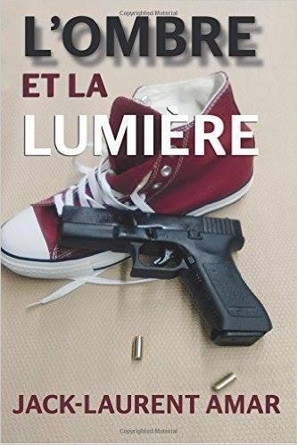 L’ombre et la lumière de Jack Laurent Amar