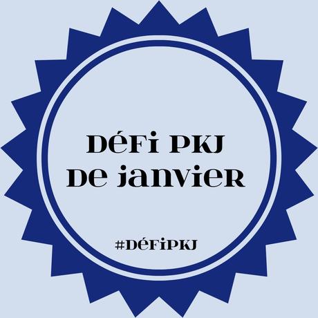 Défi PKJ de janvier