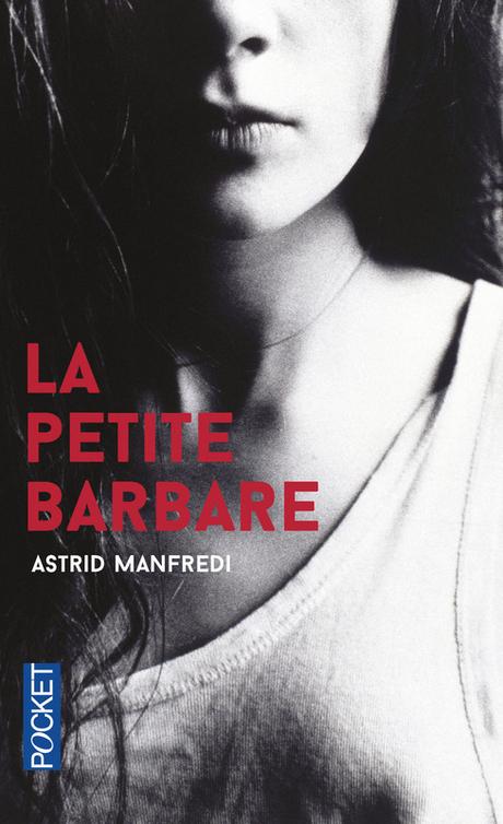 La petite barbare - Astrid Manfredi