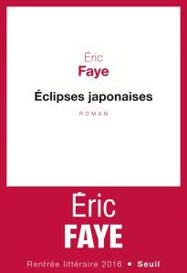 Éclipses japonaises d’Eric Faye