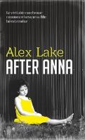 After Anna – Alex Lake