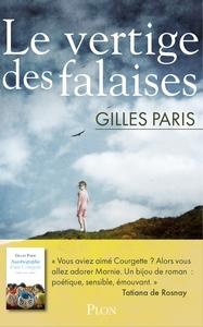 Le vertige des falaises, Gilles Paris Le vertige des falaises, Gilles Paris