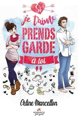 Si je t'aime prends garde à toi