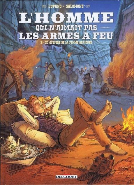 L'Homme qui n'aimait pas les armes à feu, tome 3 : Le Mystère de la femme araignée - Wilfrid Lupano et Paul Salomone