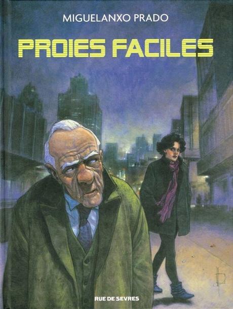 Proies faciles - Miguelanxo Prado