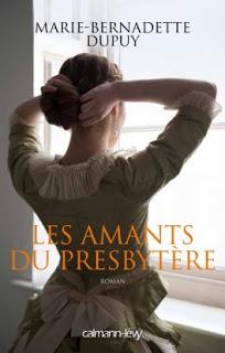 Les amants du Presbytère - Marie-Bernadette Dupuy