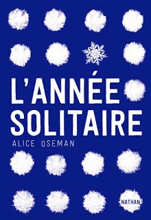 L'ANNÉE SOLITAIRE - ALICE OSEMAN