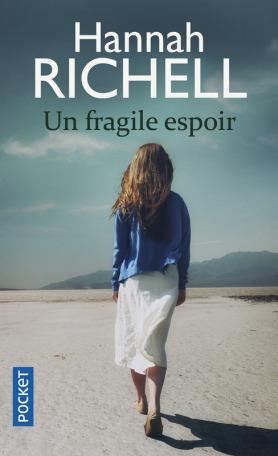 Un fragile espoir • Hannah Richell
