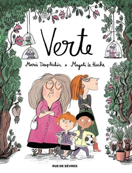 Verte (BD) - Marie Desplechin et Magali Le Huche