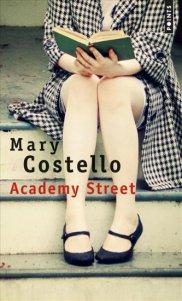 Mary Costello – Academy Street ***