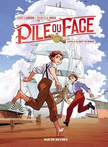 Pile ou face, tome 1 : Cavale au bout du monde - Hope Larson et Rebecca Mock