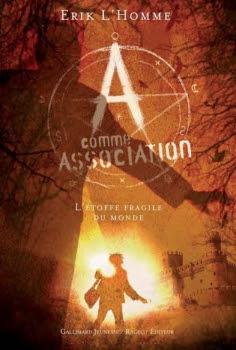 A comme Association, tome 3 - L'Etoffe fragile du monde