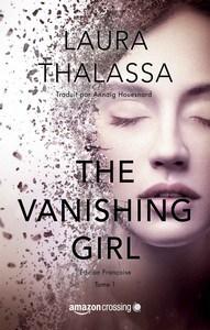 Laura Thalassa / The Vanishing Girl, tome 1