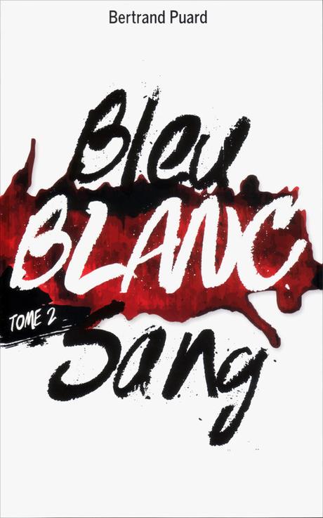 Bleu blanc sang de Bertrand Puard